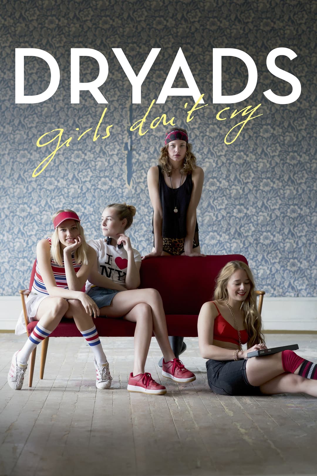 Poster di Dryads - Girls Don't Cry