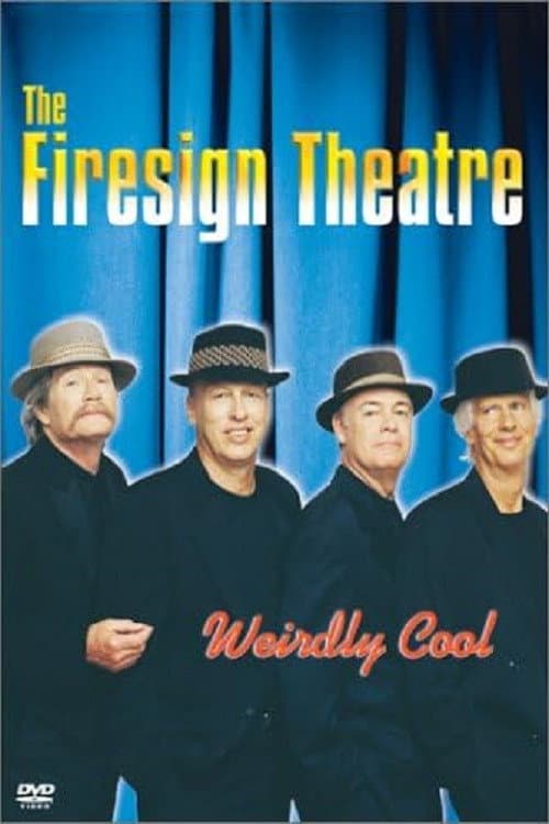 Poster di The Firesign Theatre: Weirdly Cool