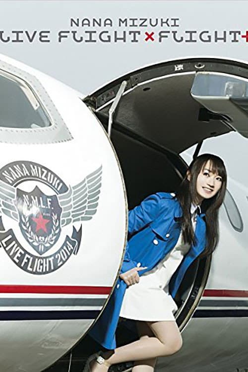 Poster di NANA MIZUKI LIVE FLIGHT 2014＋