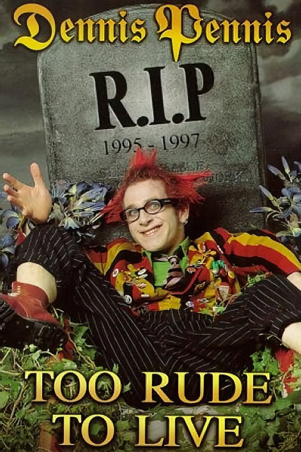Poster di Dennis Pennis R.I.P.