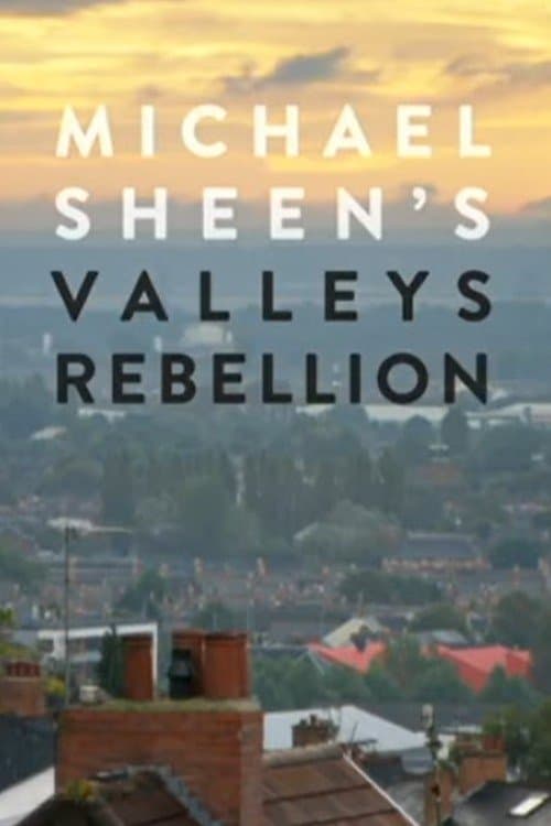 Poster di Michael Sheen's Valleys Rebellion