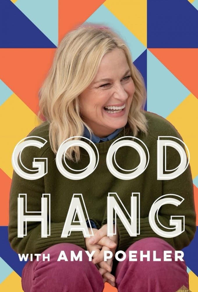 Poster di Good Hang with Amy Poehler