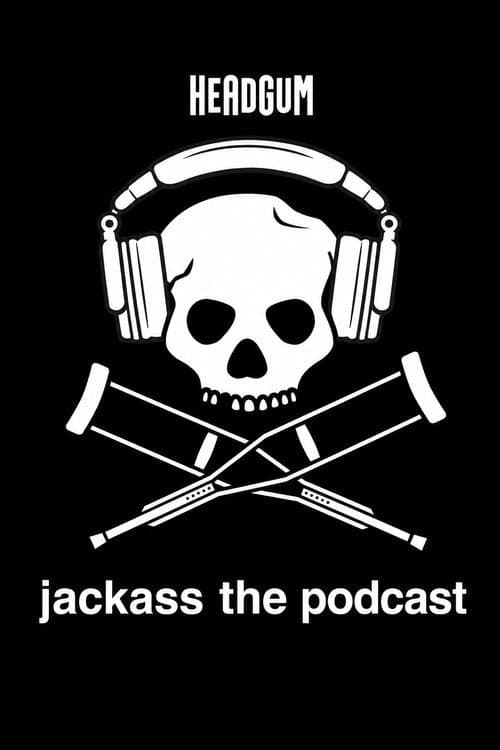 Poster di jackass the podcast