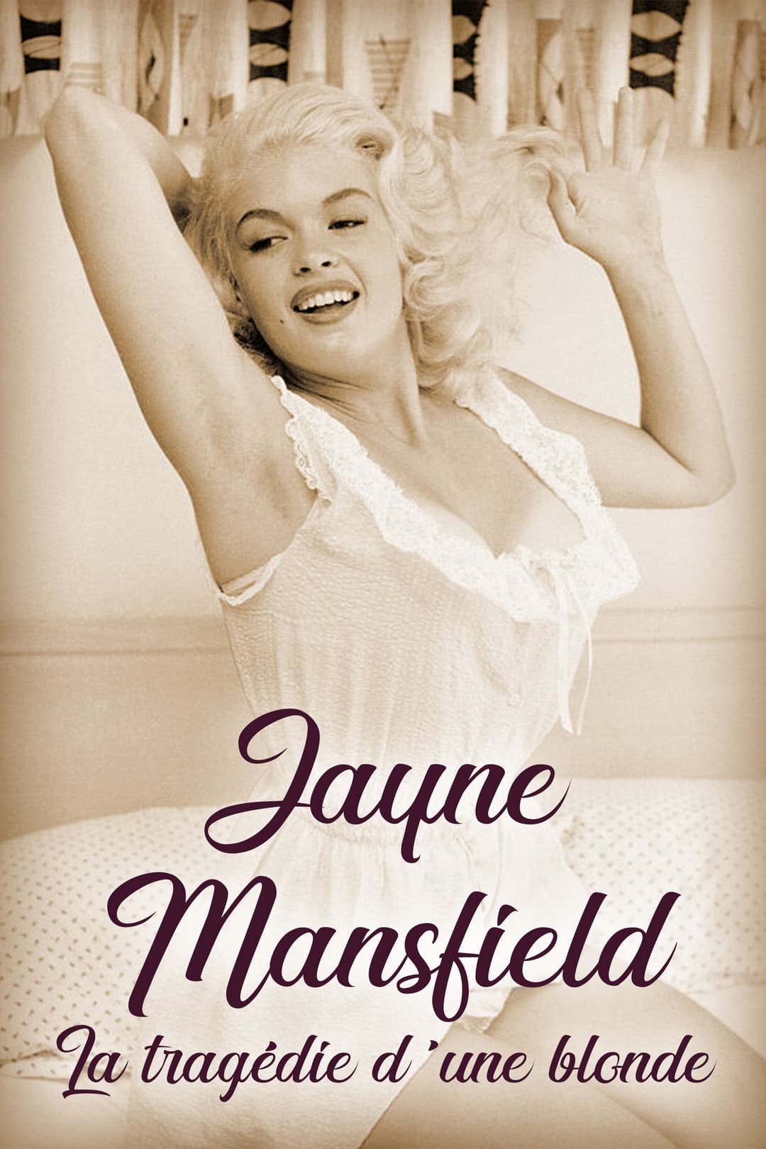 Poster di Jayne Mansfield: La tragédie d'une blonde