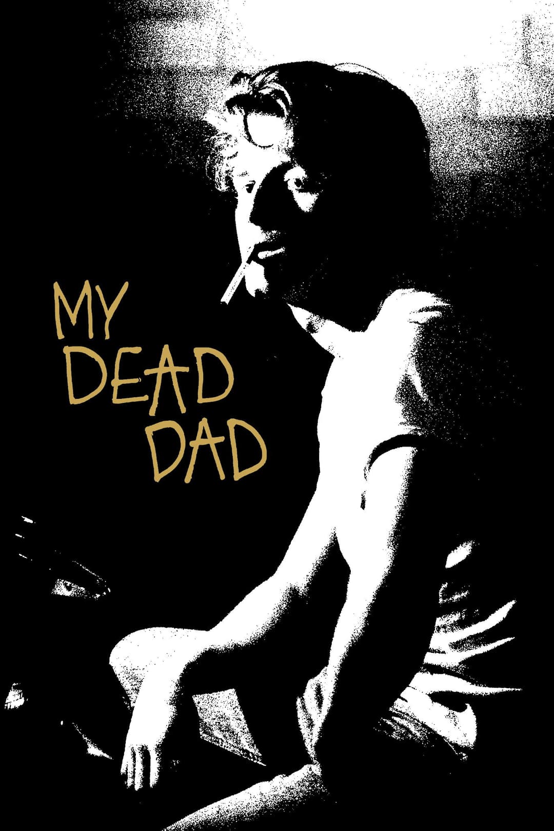 Poster di My Dead Dad