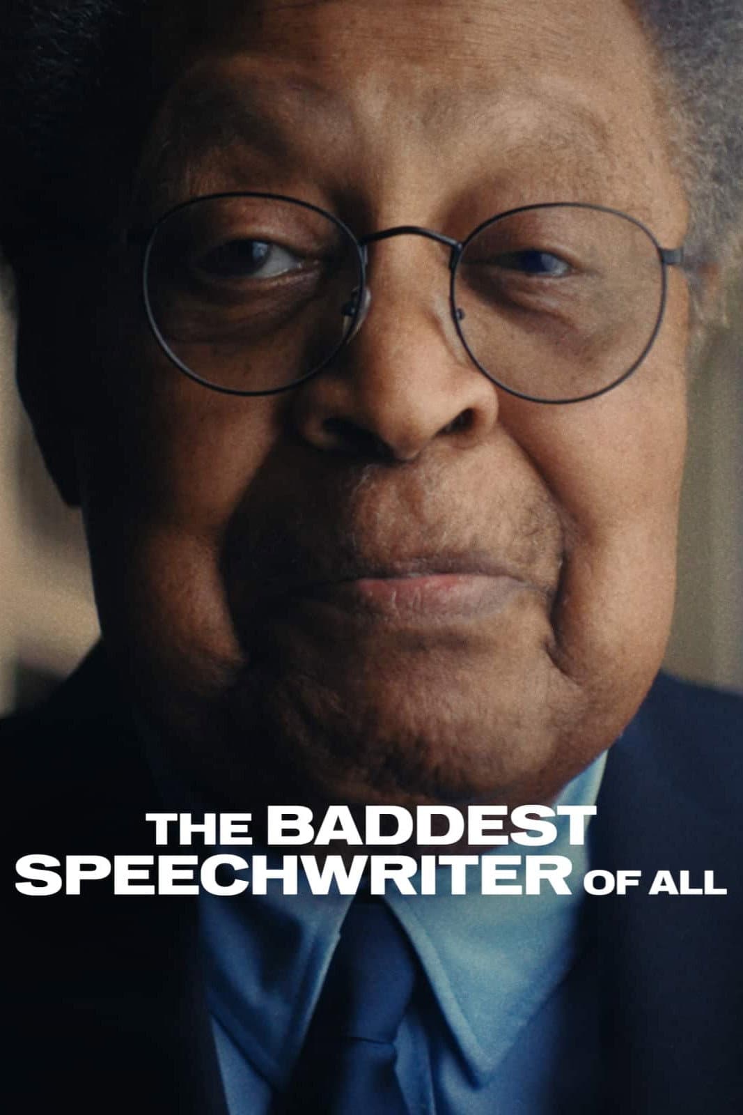 Poster di The Baddest Speechwriter of All