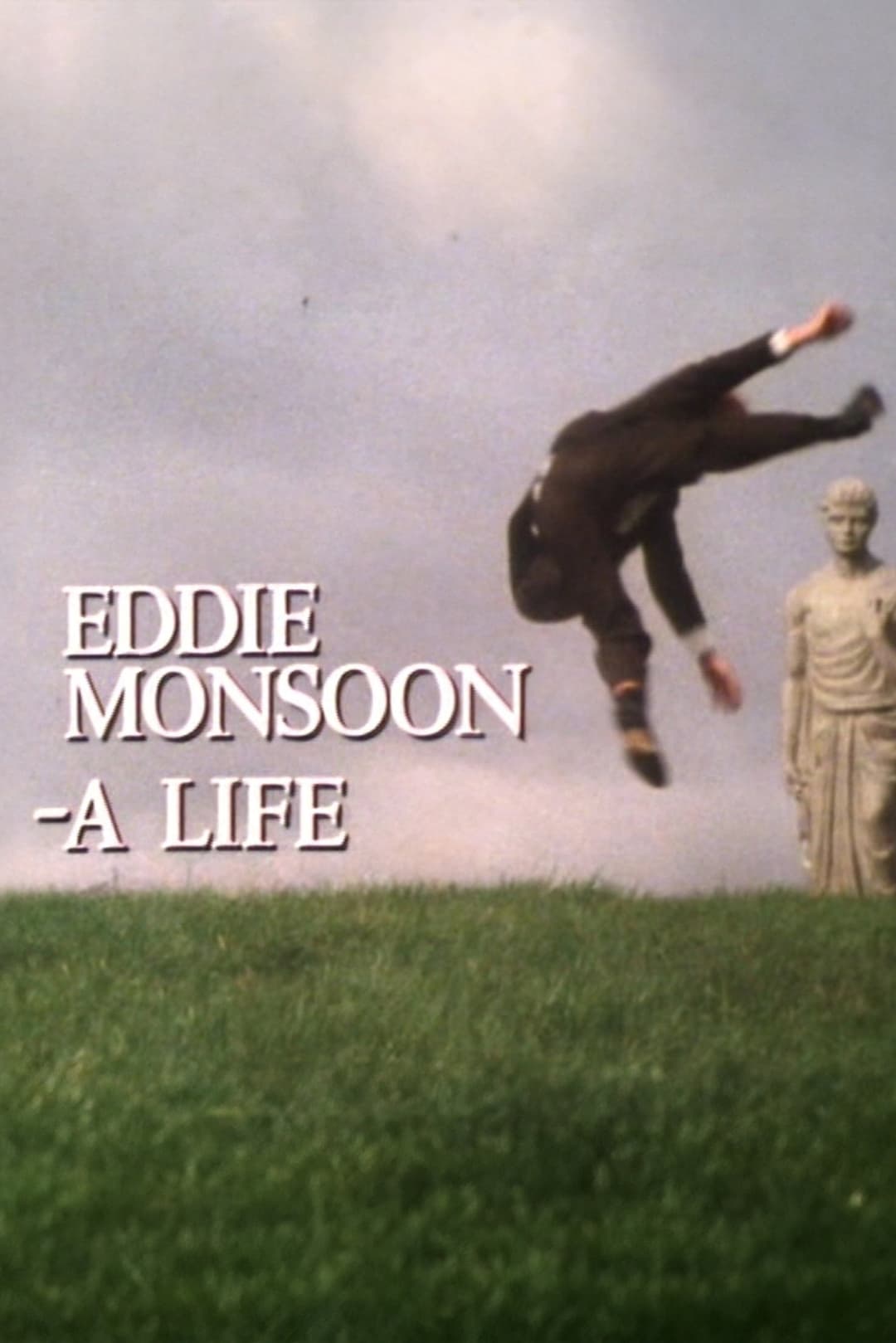 Poster di Eddie Monsoon - a Life?