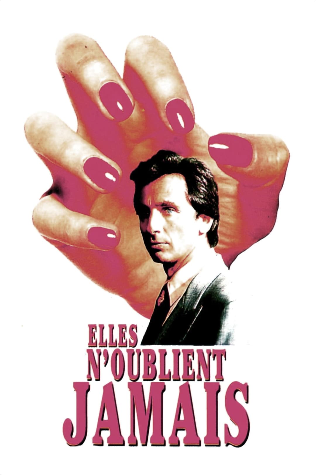 Poster di Elles n'oublient jamais