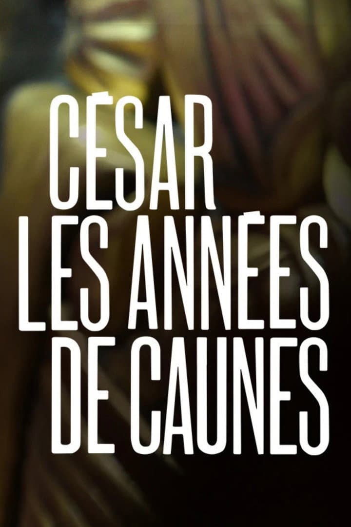 Poster di César, les années de Caunes
