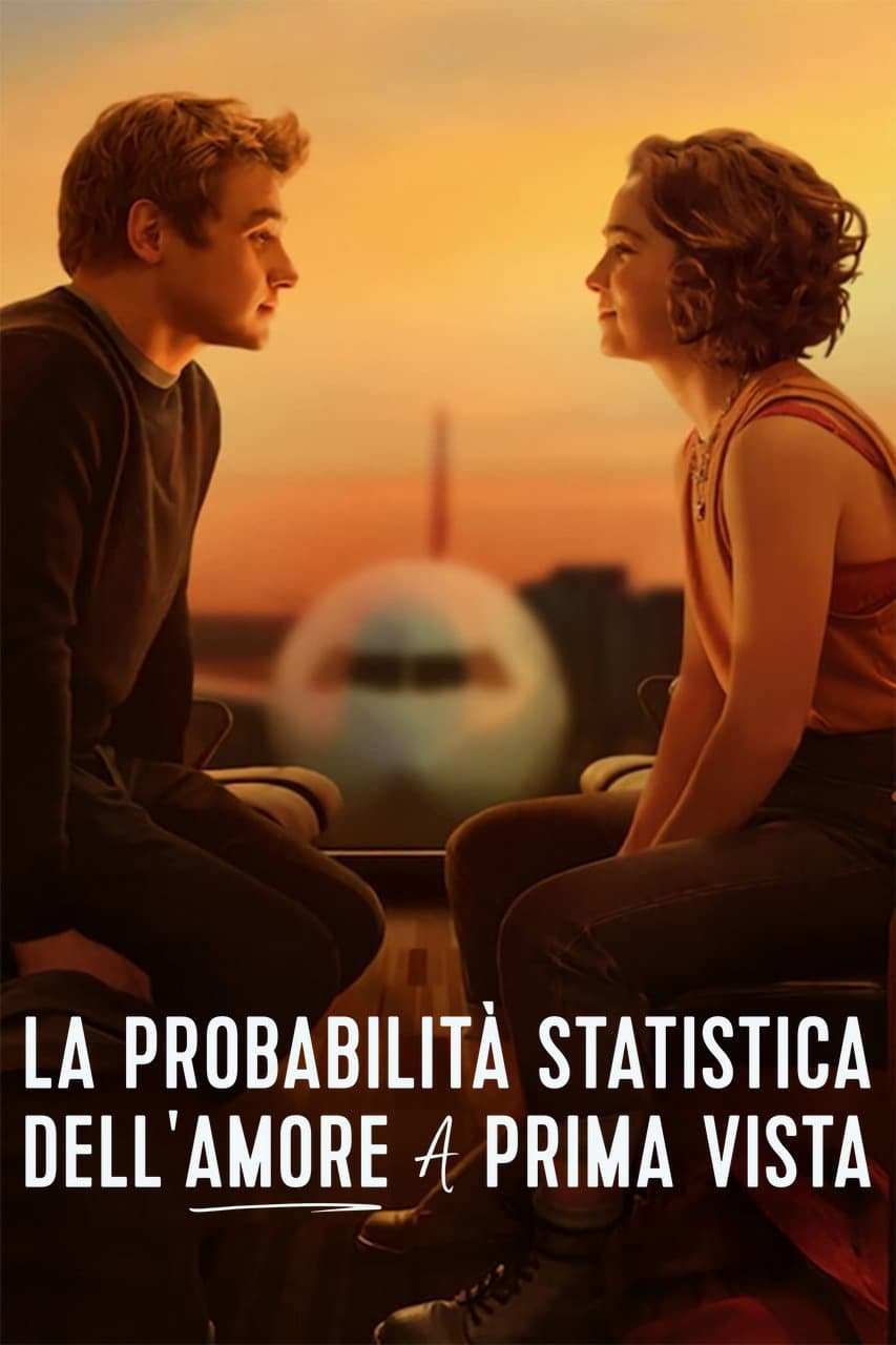 Poster di La probabilità statistica dell'amore a prima vista