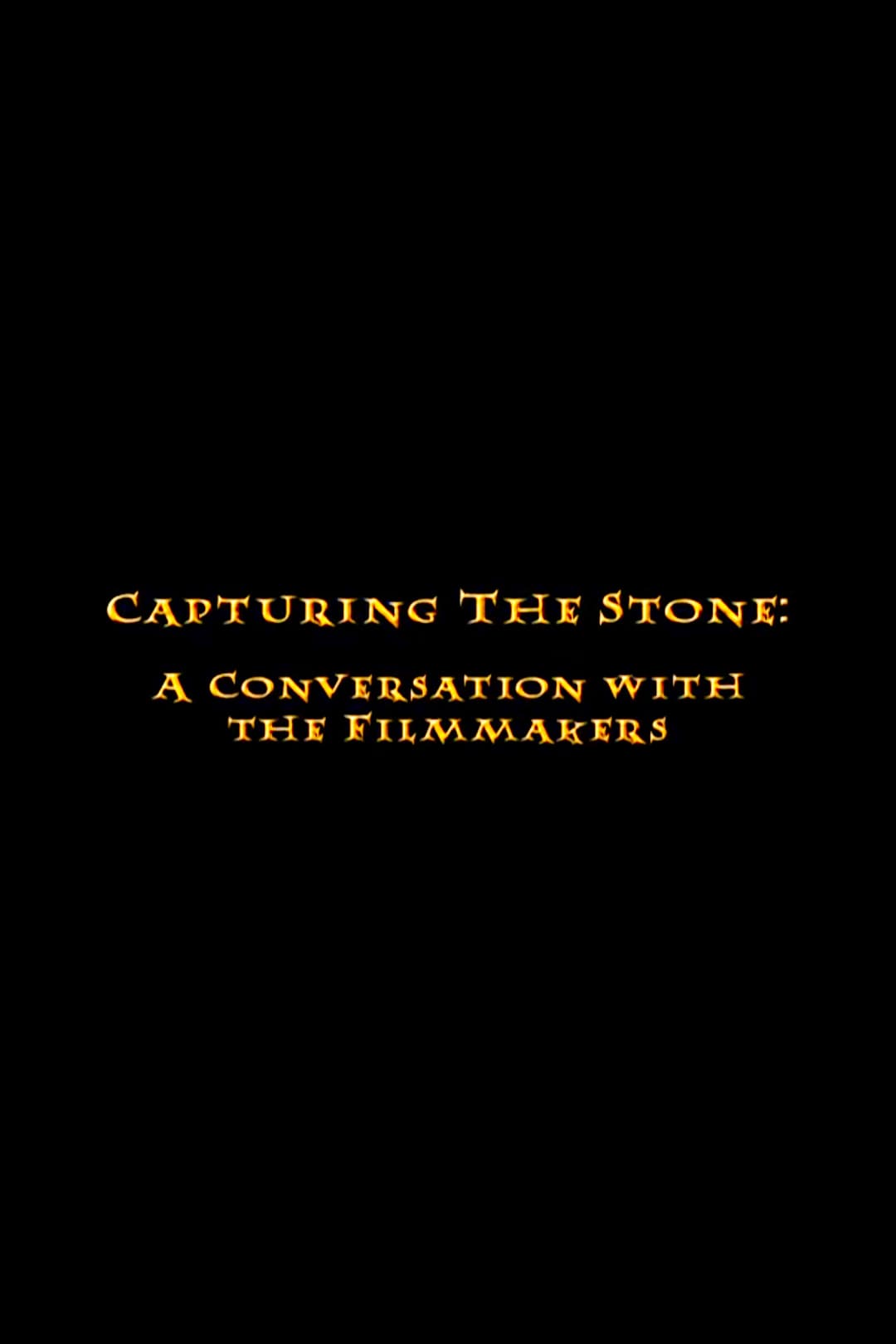 Poster di Capturing the Stone: A Conversation with the Filmmakers