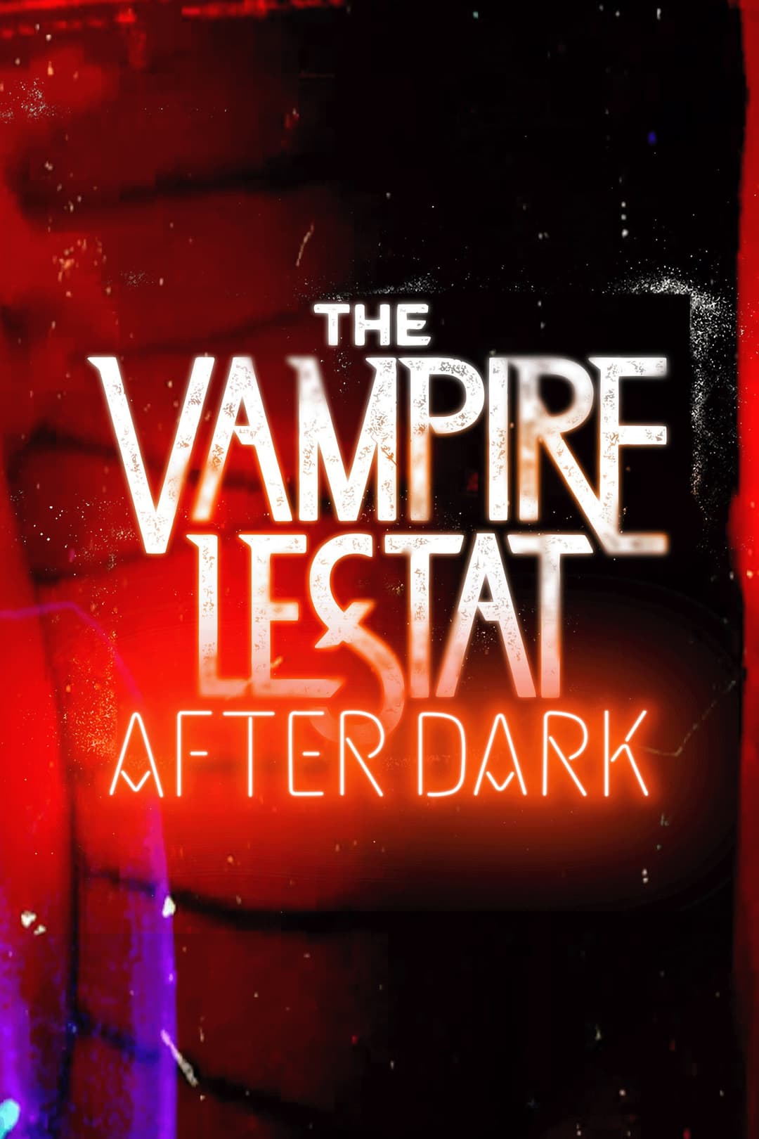 Poster di The Vampire Lestat: After Dark