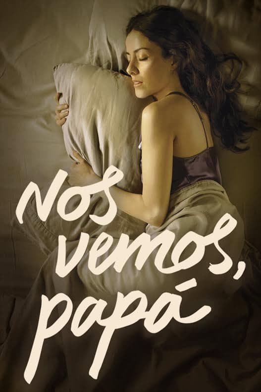 Poster di Nos vemos, papá