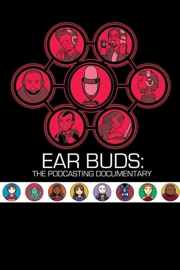 Poster di Ear Buds: The Podcasting Documentary