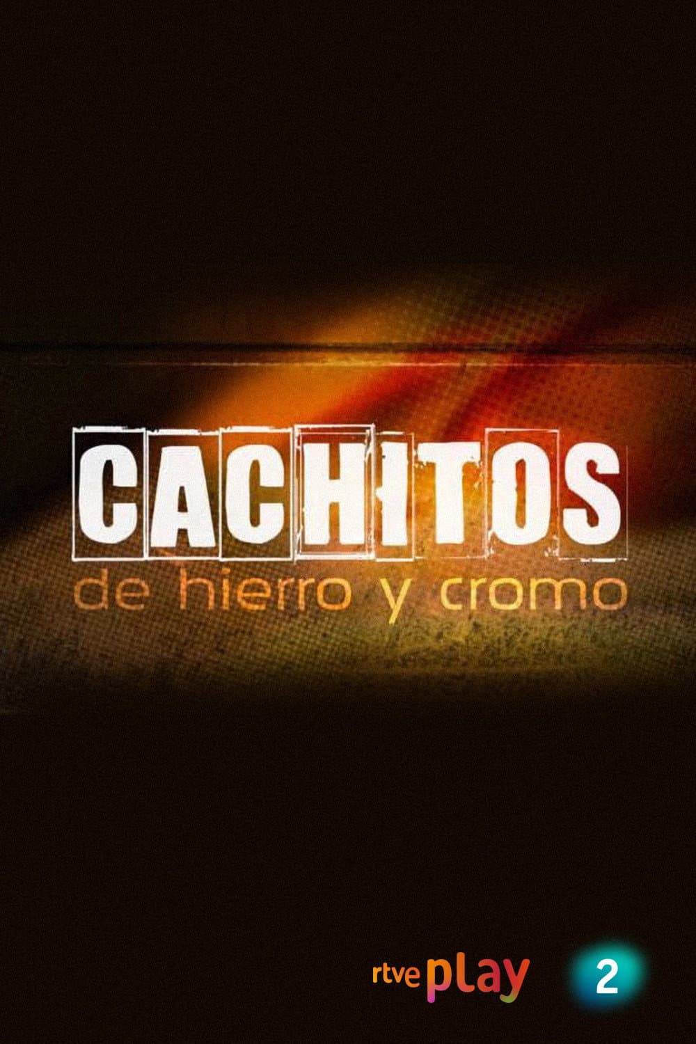 Poster di Cachitos de hierro y cromo