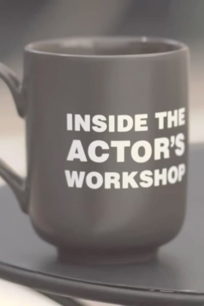 Poster di Inside the Actor's Workshop