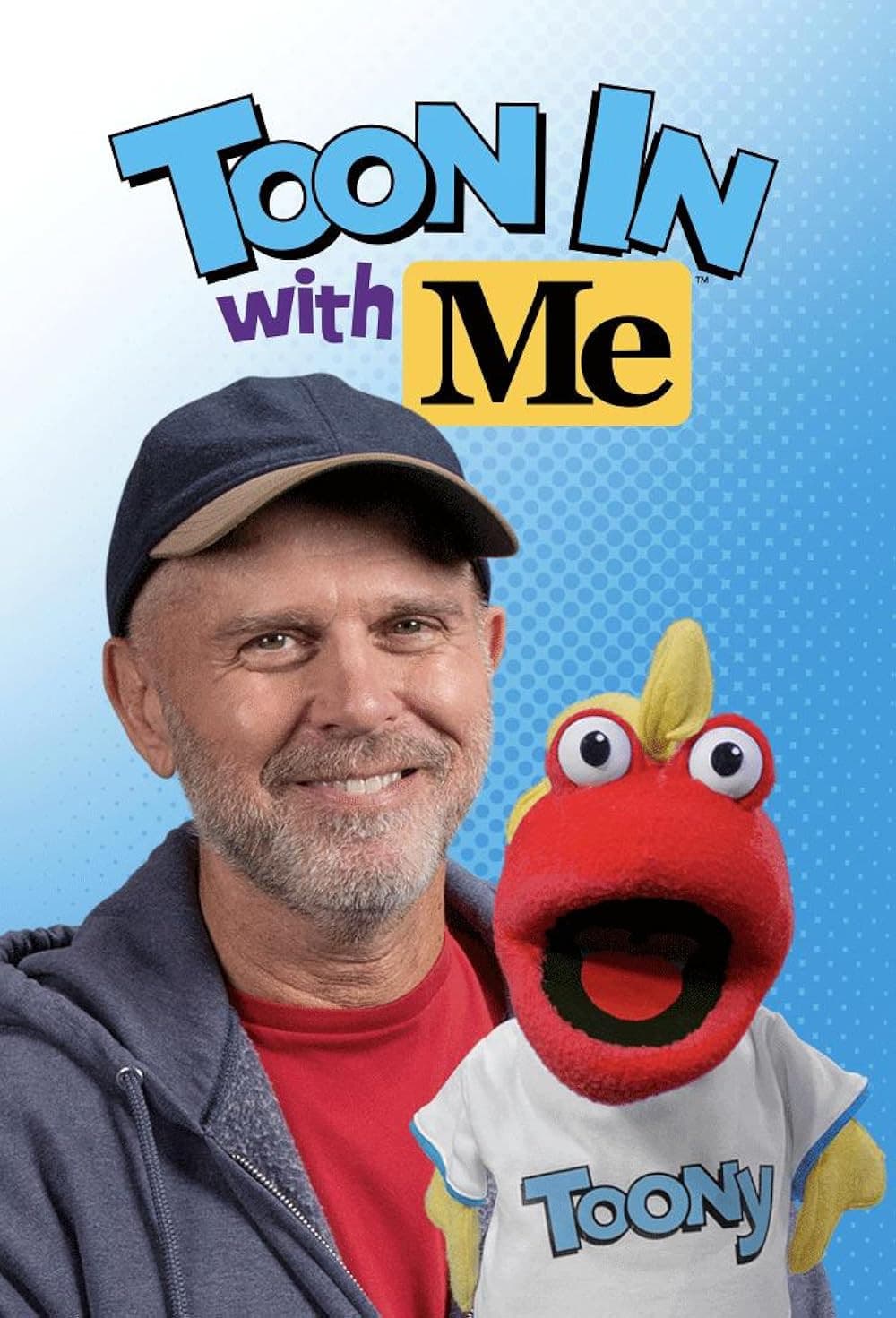 Poster di Toon In with Me