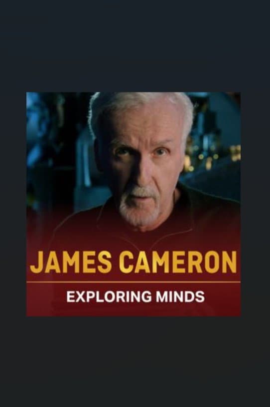 Poster di James Cameron: Exploring Minds