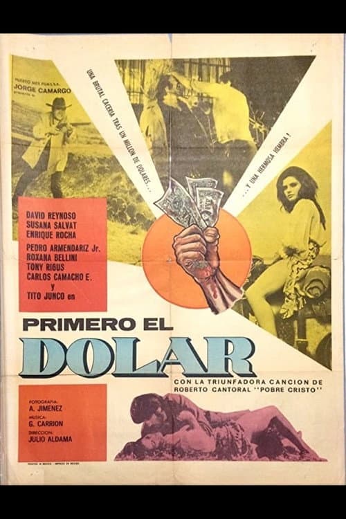 Poster di Primero el dólar