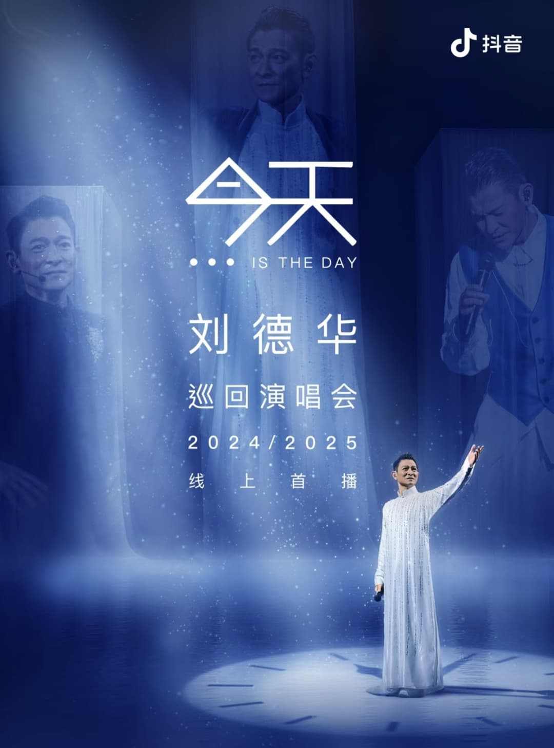 Poster di 刘德华  今天.is the Day  抖音线上演唱会