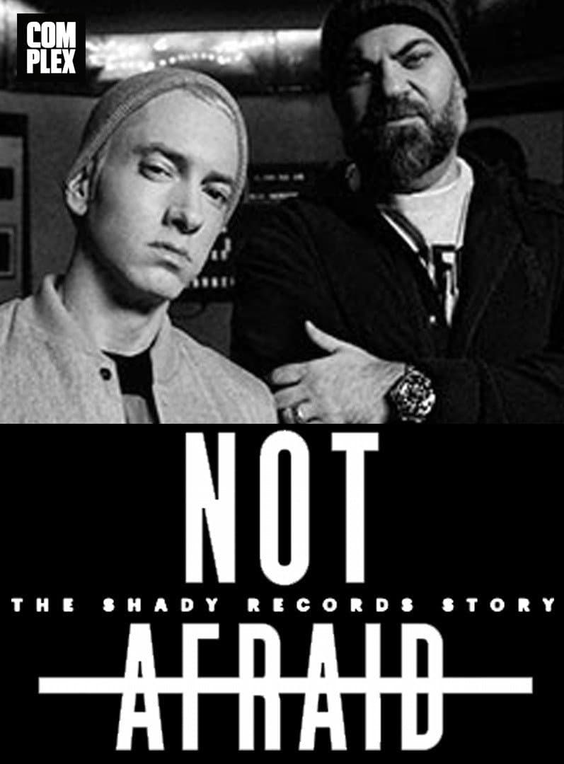 Poster di Not Afraid: The Shady Records Story
