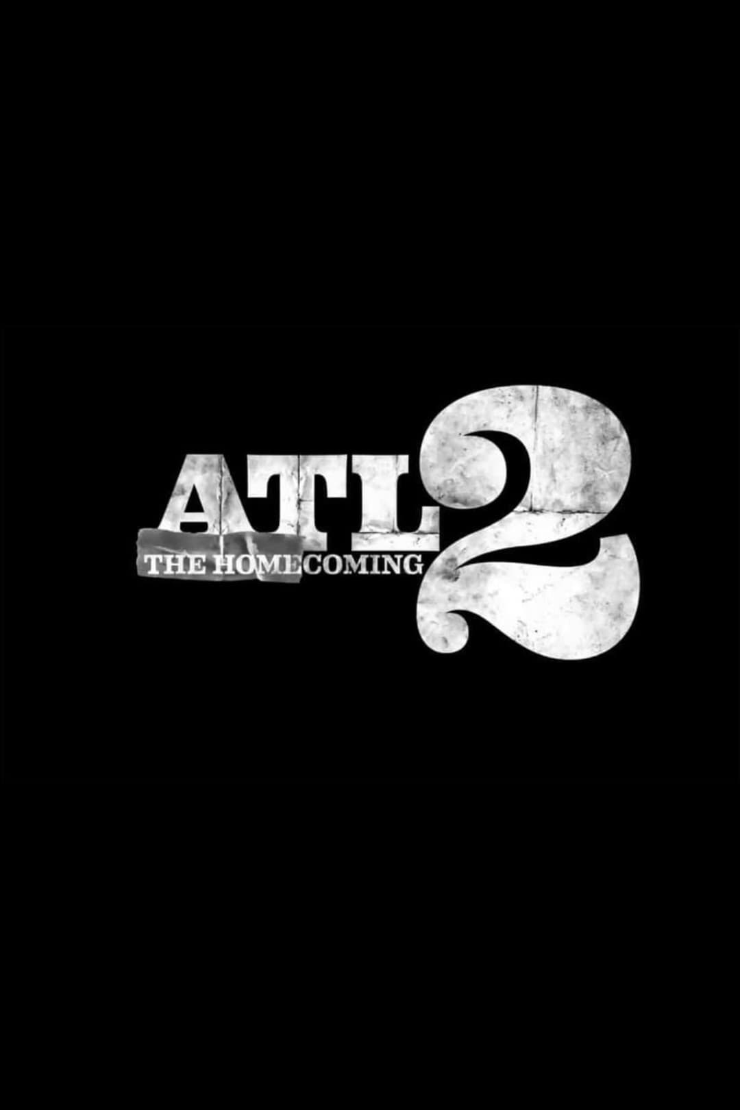 Poster di ATL 2: The Homecoming