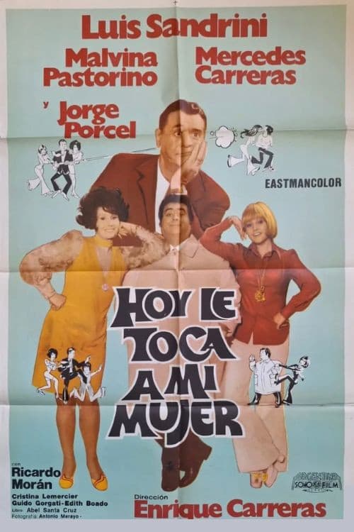 Poster di Hoy le toca a mi mujer
