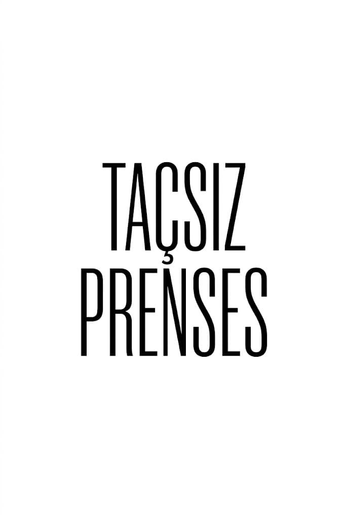 Poster di Taçsız Prenses
