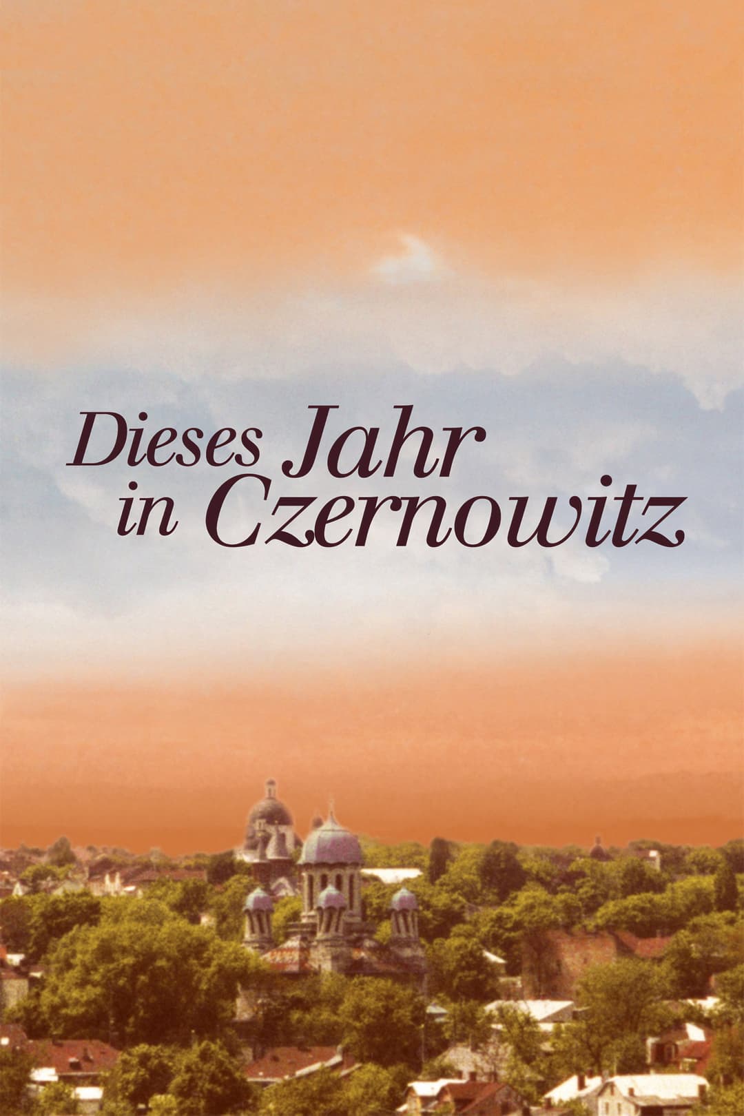Poster di Dieses Jahr in Czernowitz