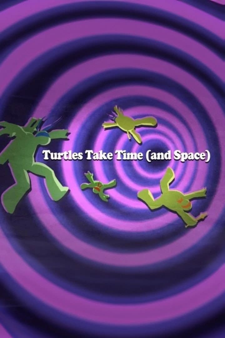 Poster di Turtles Take Time (and Space)