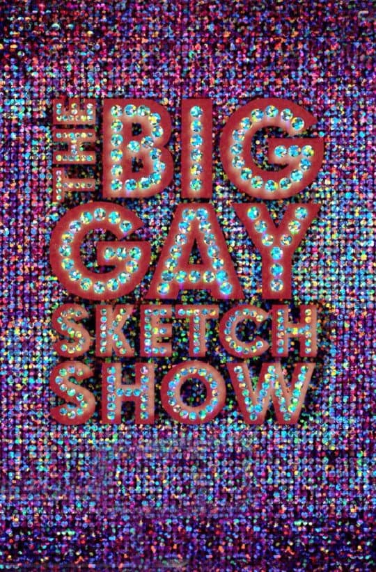 Poster di The Big Gay Sketch Show