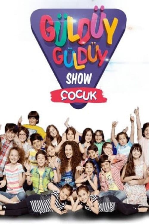 Poster di Güldüy Güldüy Show Çocuk