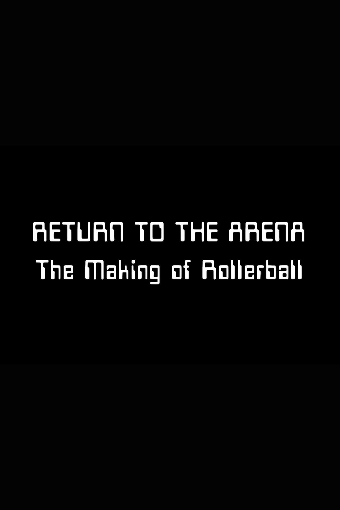 Poster di Return to the Arena: The Making of 'Rollerball'