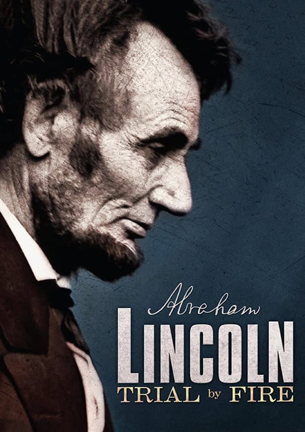 Poster di Lincoln: Trial by Fire