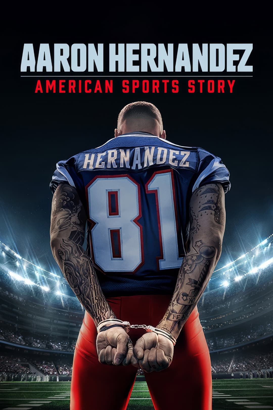 Poster di American Sports Story: Aaron Hernandez