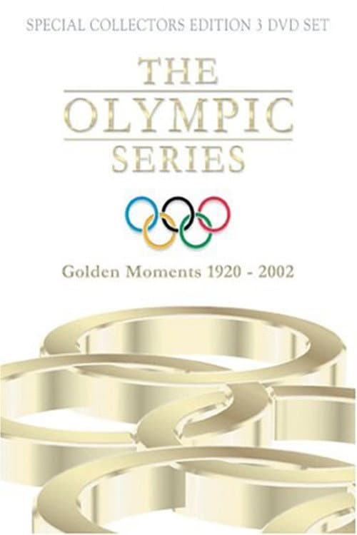 Poster di The Olympic Series: Golden Moments 1920 - 2002