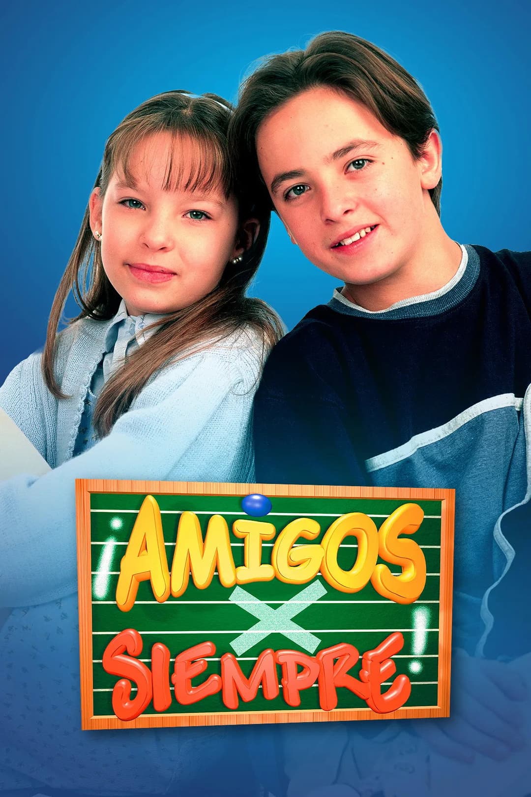 Poster di Amigos x Siempre