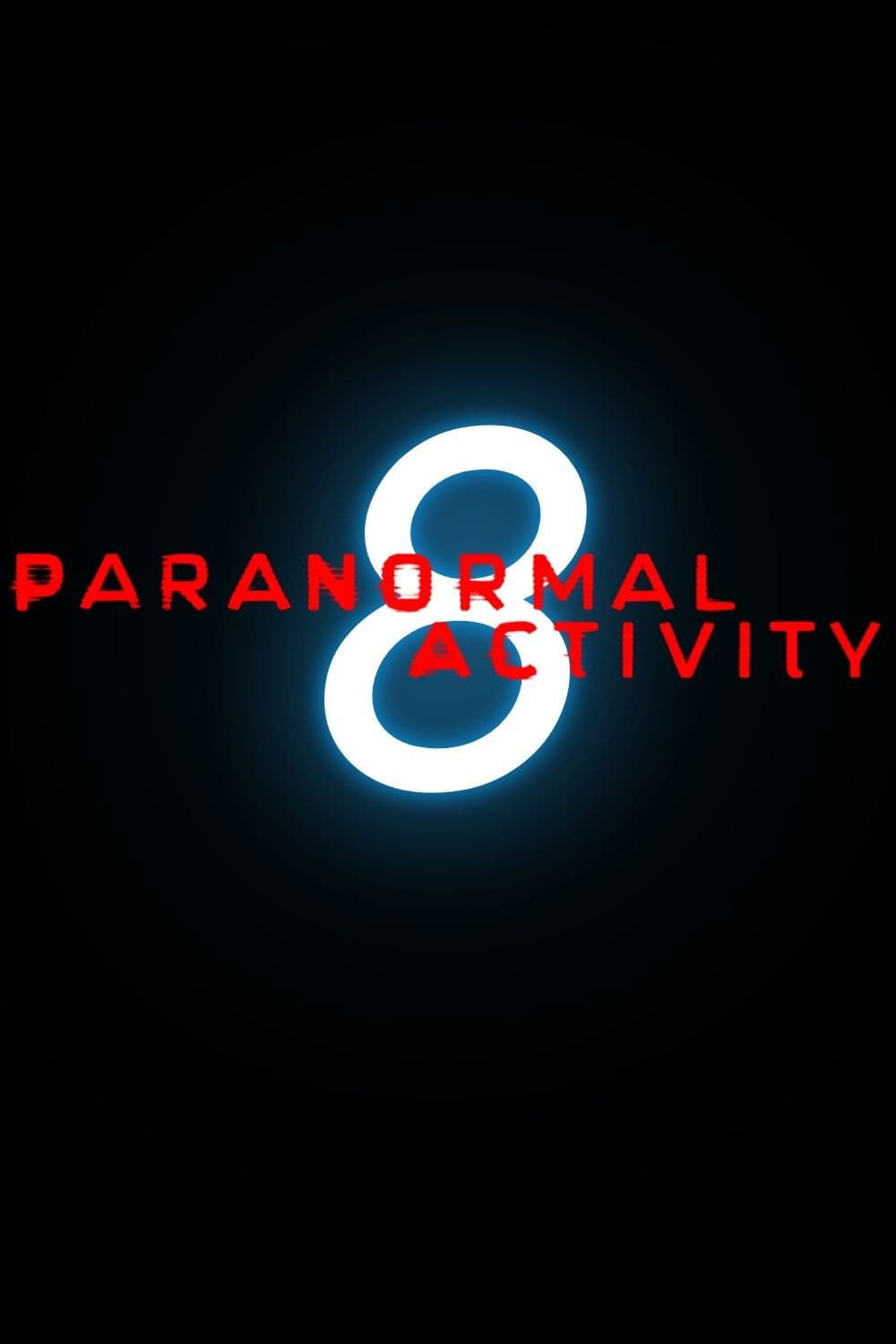 Poster di Paranormal Activity 8
