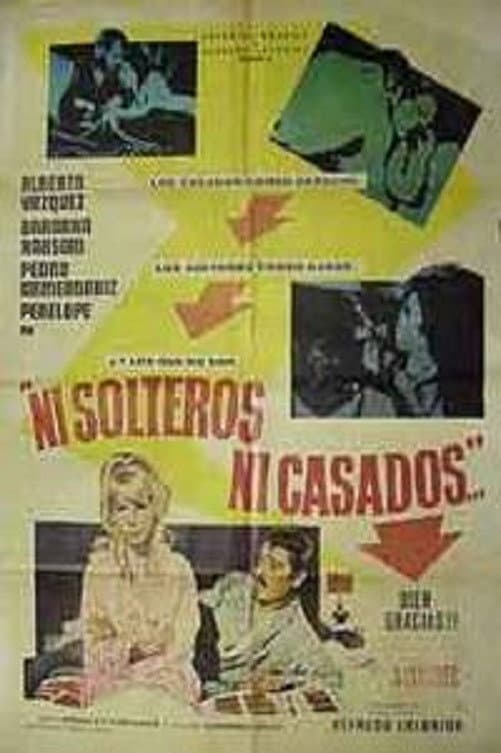 Poster di Ni solteros, ni casados