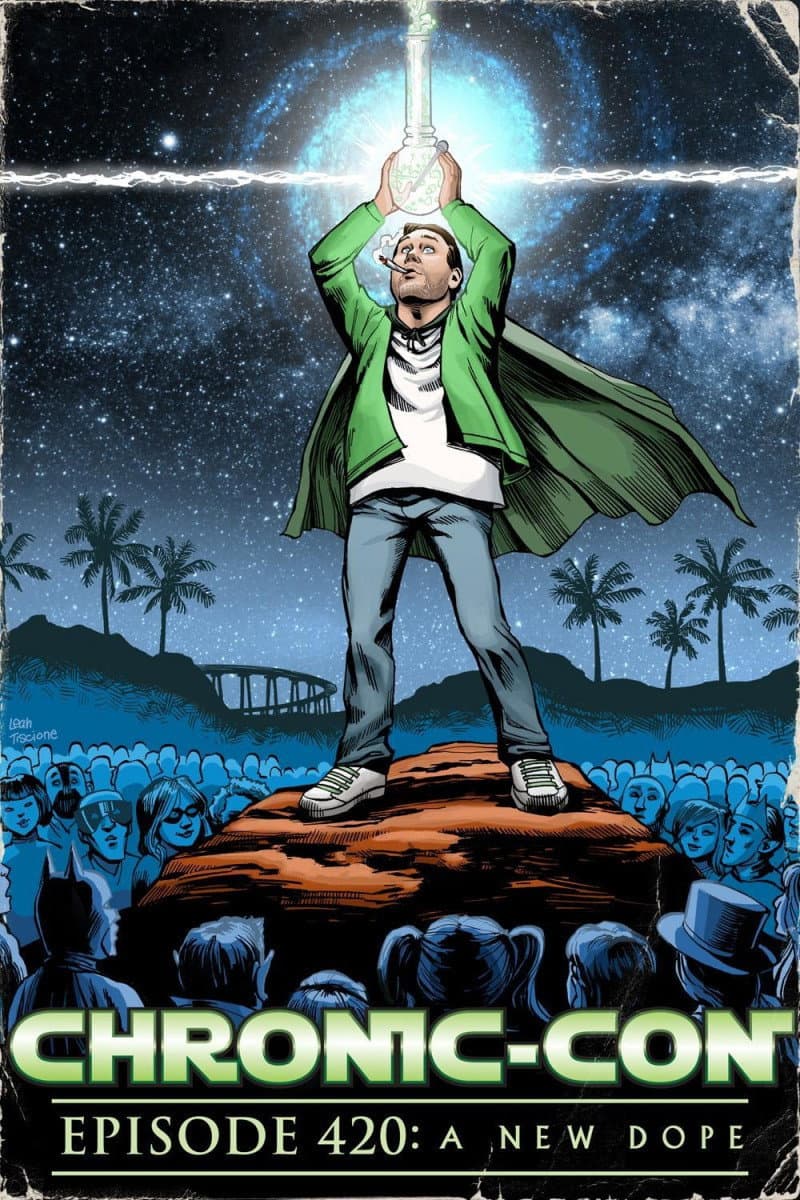 Poster di Chronic-Con, Episode 420: A New Dope