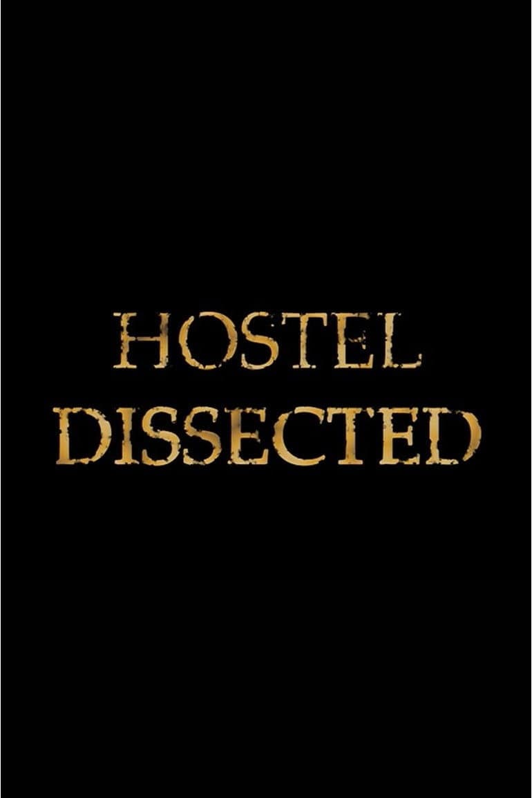 Poster di Hostel Dissected