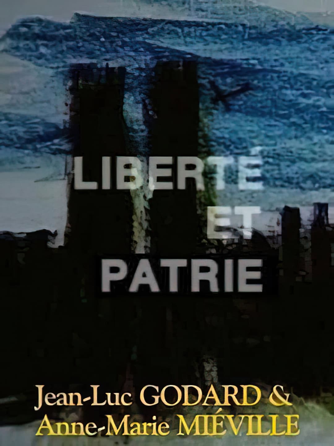 Poster di Liberté et Patrie