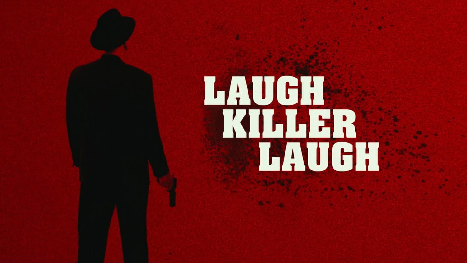 Laugh Killer Laugh - immagine