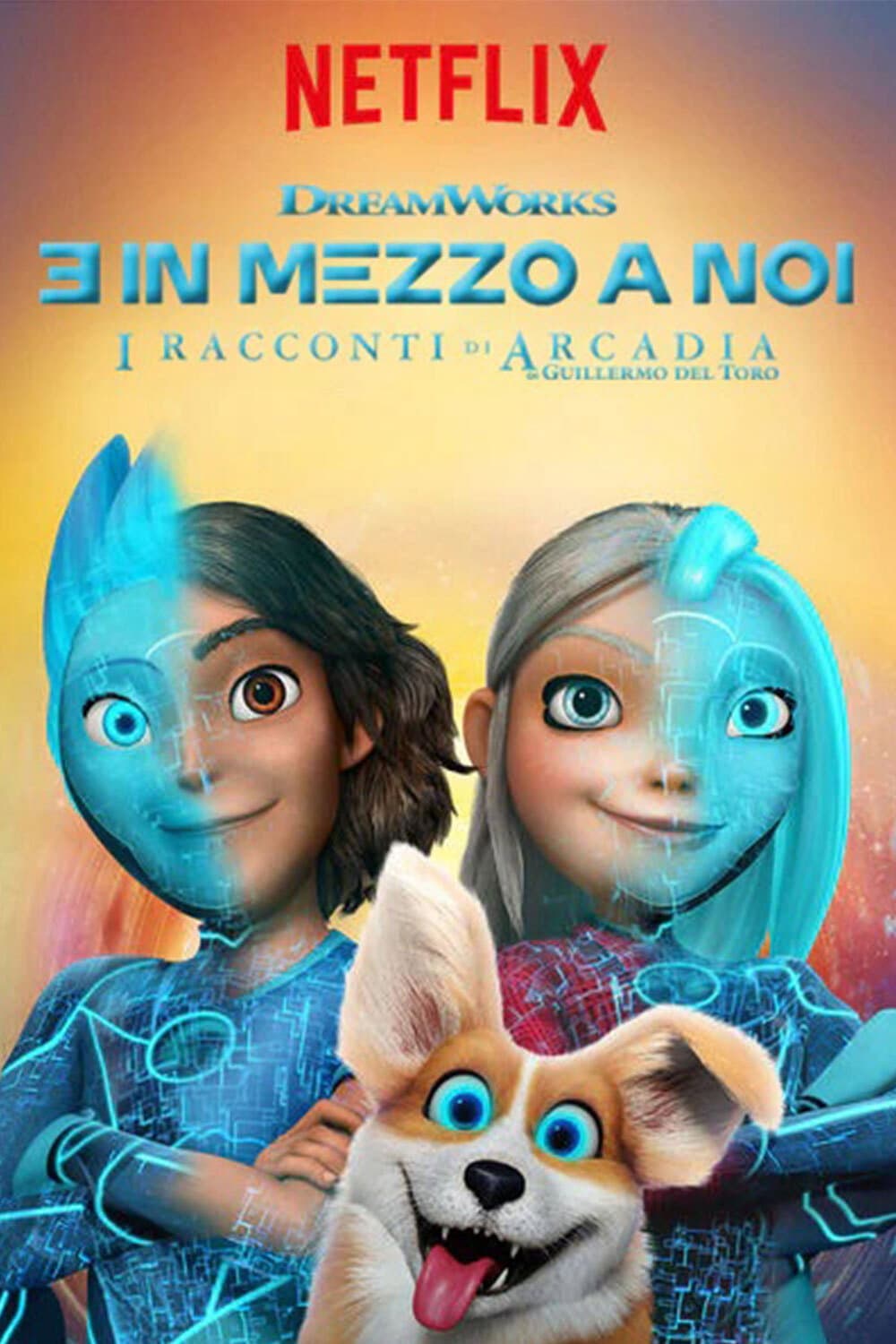 Poster di 3 in mezzo a noi: I racconti di Arcadia