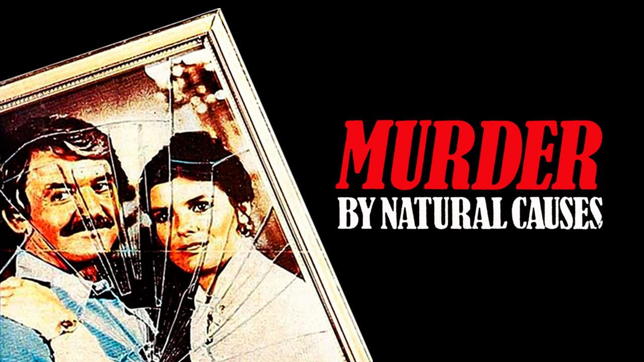 Murder by Natural Causes - immagine