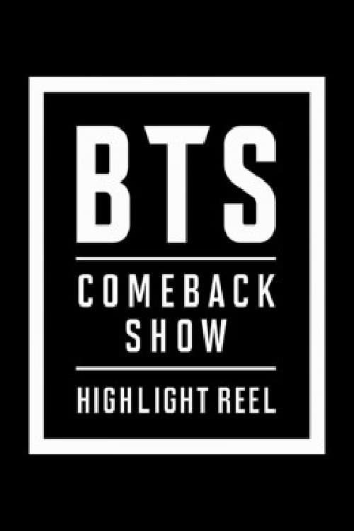 Poster di BTS COMEBACKSHOW - HIGHLIGHT REEL