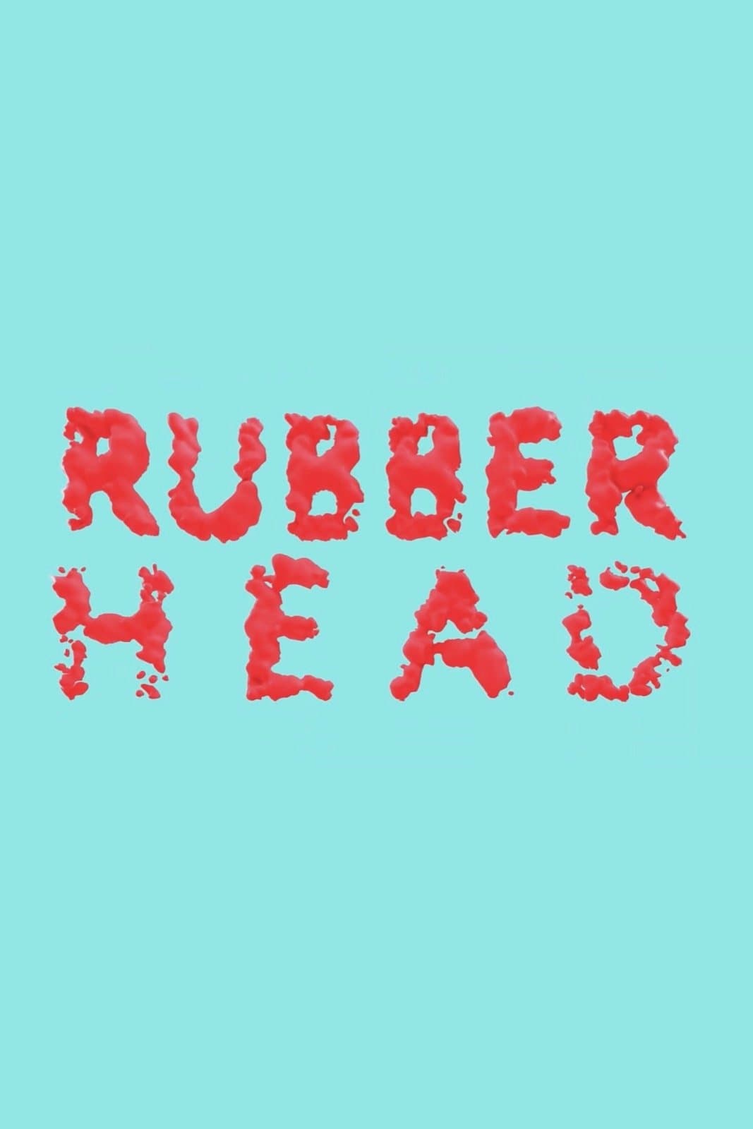 Poster di Rubberhead