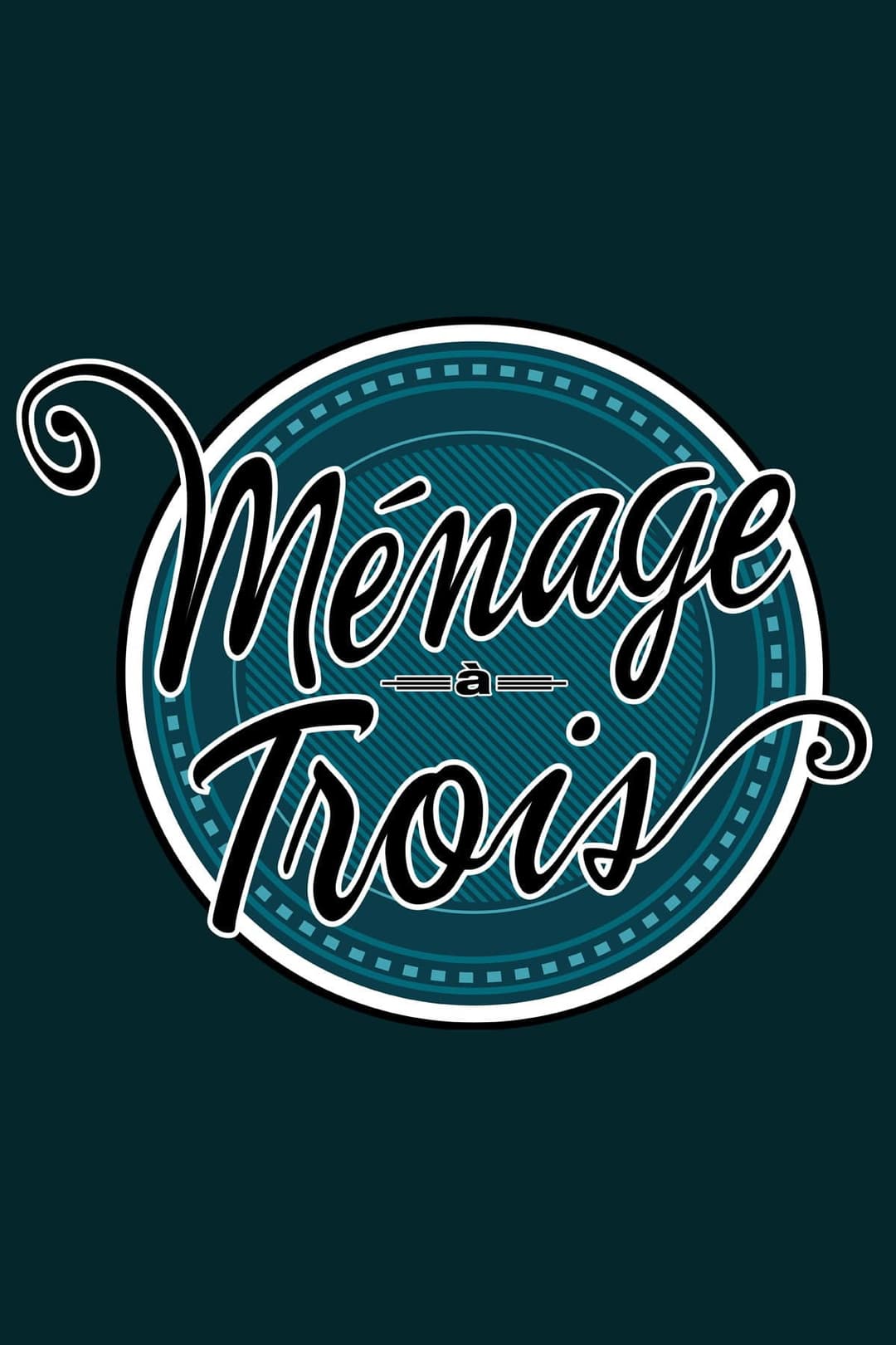Poster di Ménage à trois