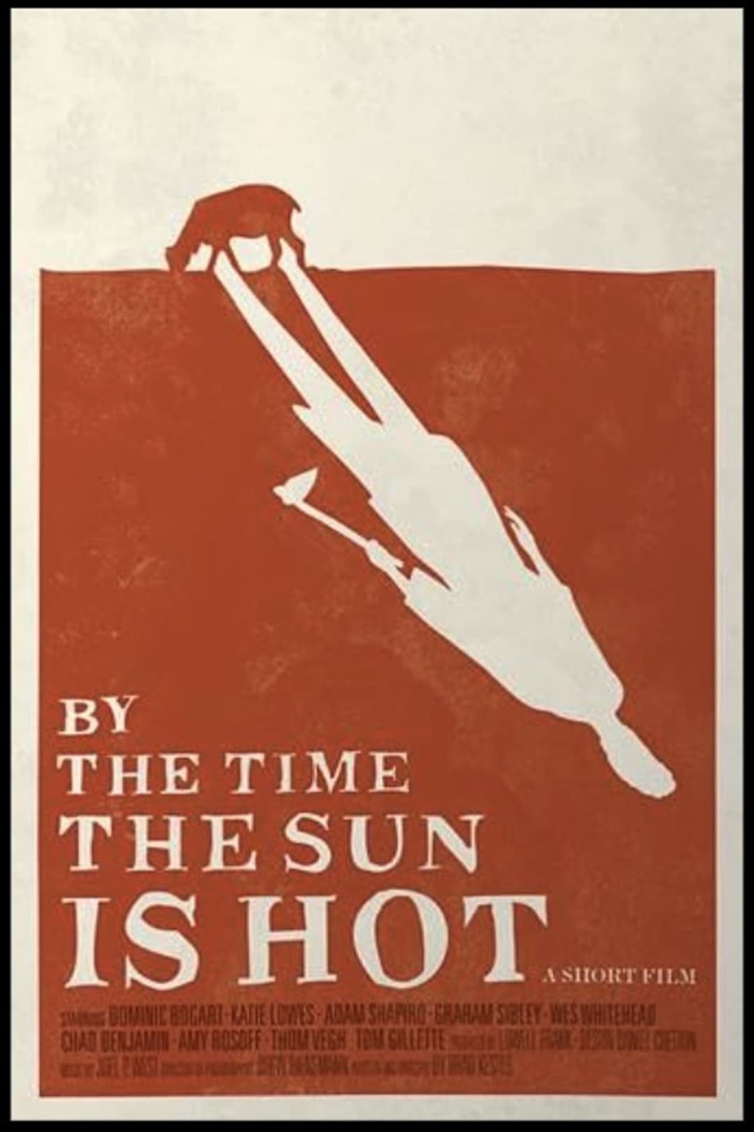 Poster di By the Time the Sun Is Hot