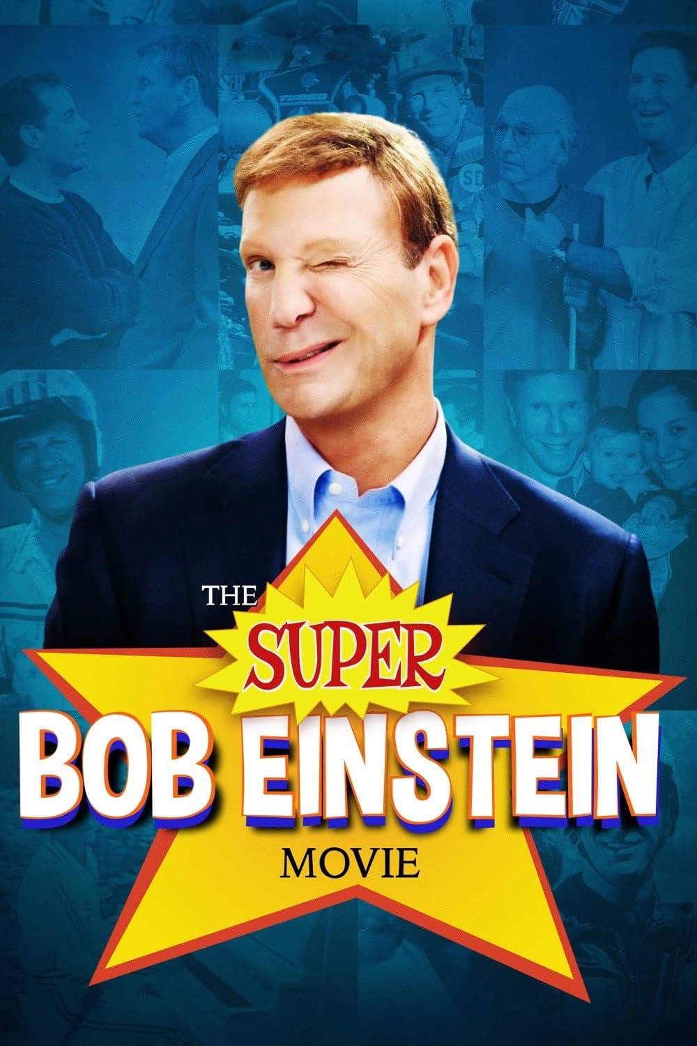 Poster di The Super Bob Einstein Movie